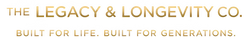 The Legacy and Longevity Co